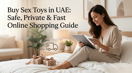 buy sex toys UAE discreet delivery private packaging